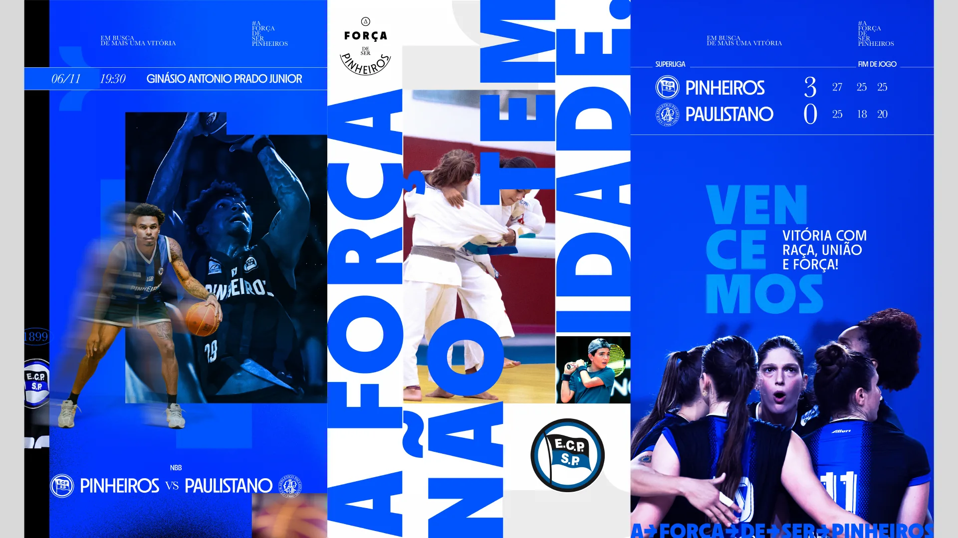 A Força de Ser Pinheiros (Esporte Clube Pinheiros) — No dia a dia