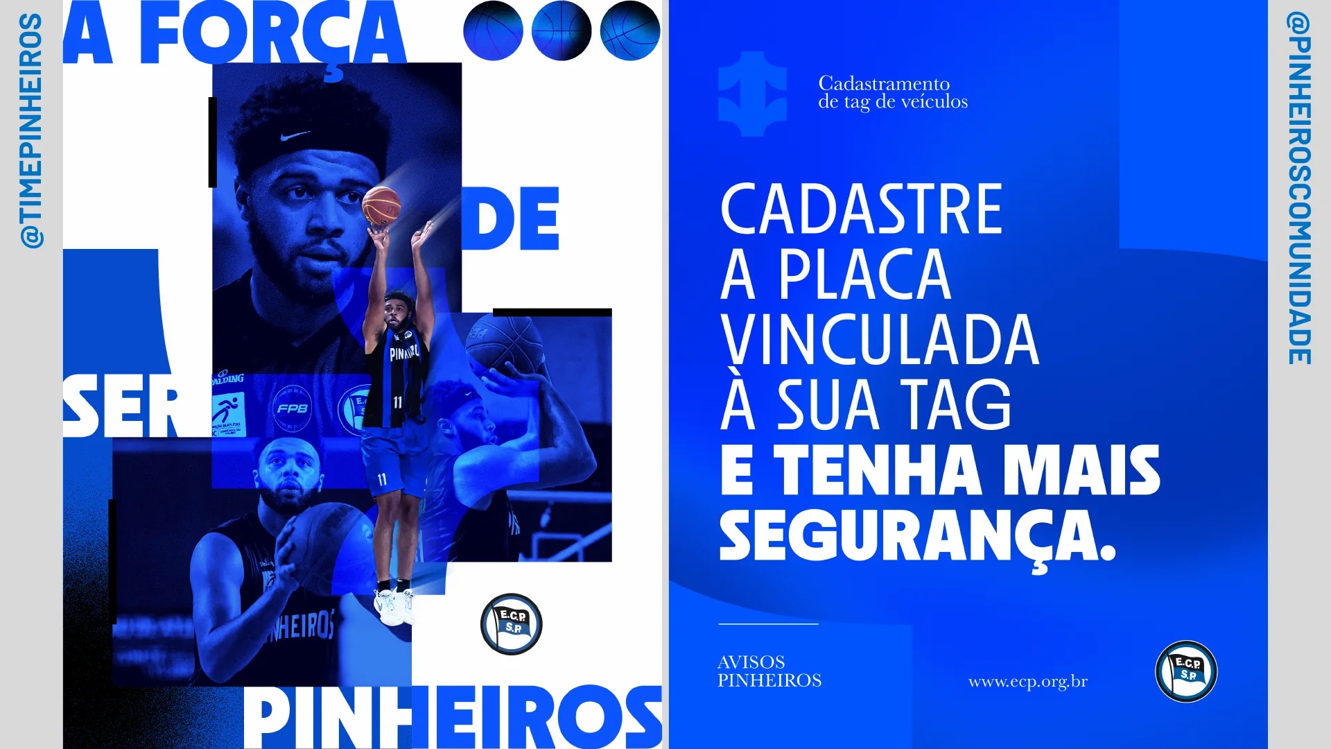 A Força de Ser Pinheiros (Esporte Clube Pinheiros) — No dia a dia